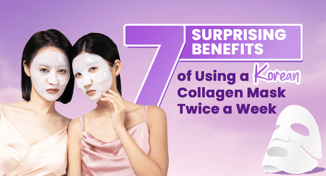 7 Surprising Benefits of Using a Korean Collagen Mask Twice a Week