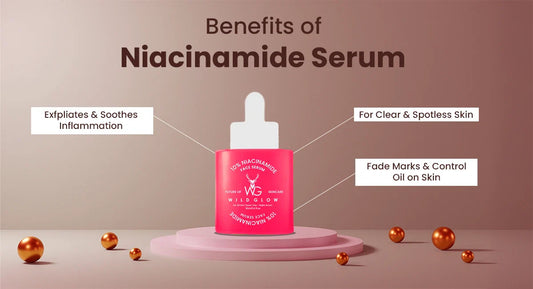 Niacinamide Serum Uses & Benefits for Skin