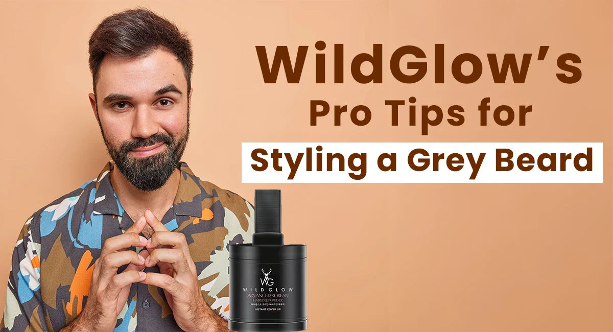 Pro Tips for Styling and Maintaining a Grey Beard